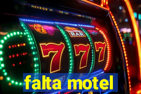 falta motel